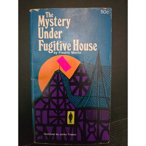 The Mystery Under Fugitive House by Fredric Martin Vintage Paperback